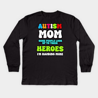 Autism Mom - Autism Awareness Kids Long Sleeve T-Shirt